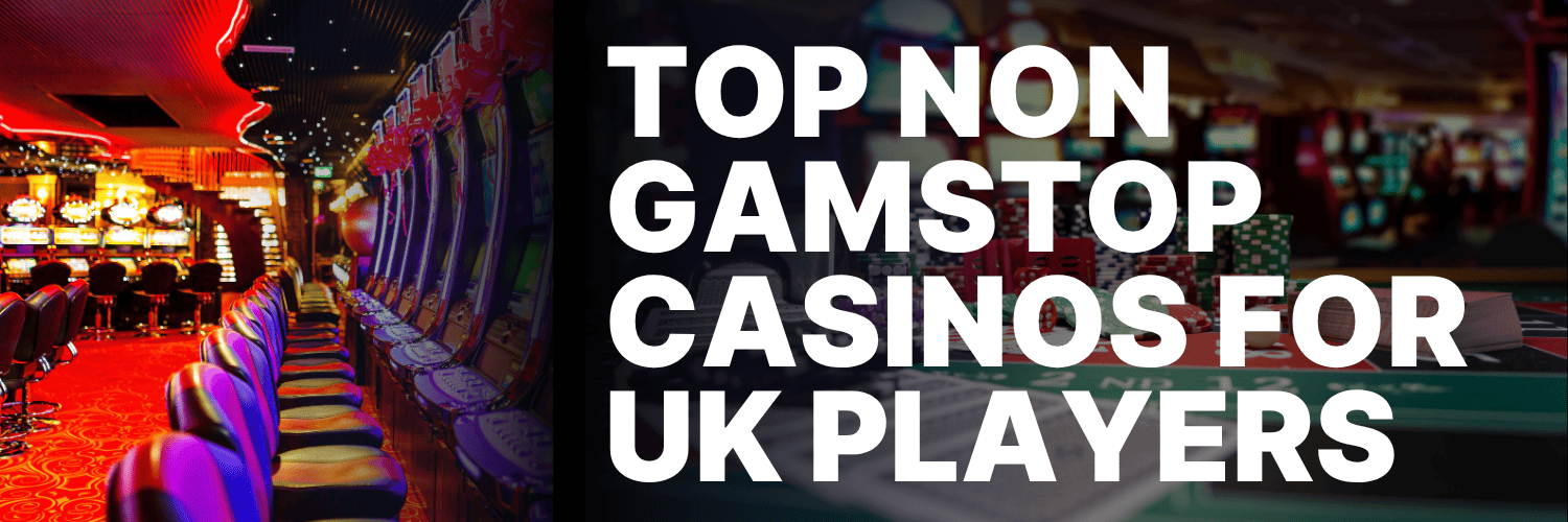 Discover Non Gamstop Casino Sites A Guide to Enjoying Online Gaming Freedom