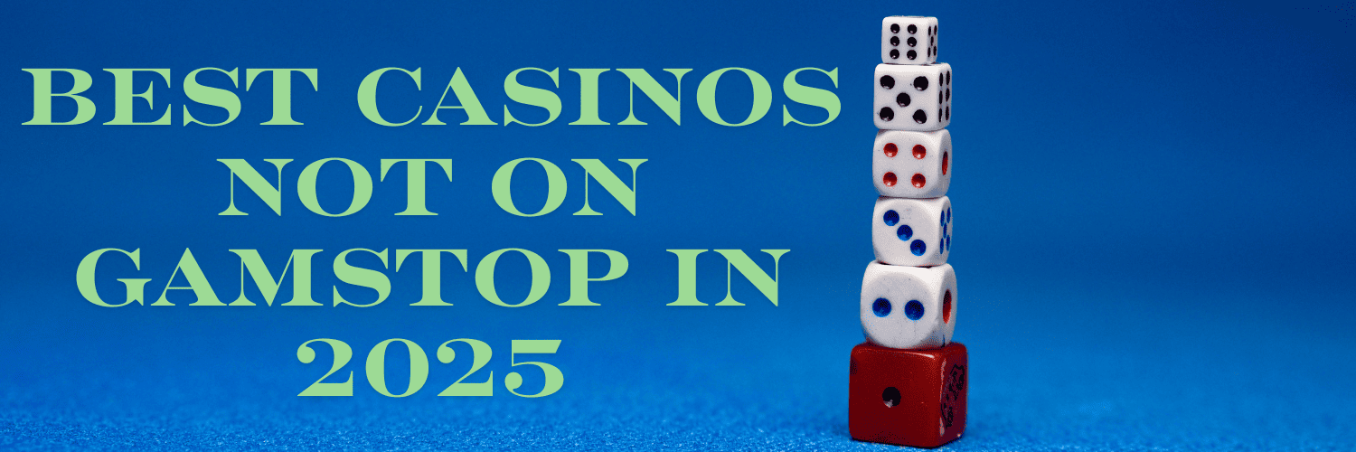 Exploring Casinos Not Registered on Gamstop 1308647971