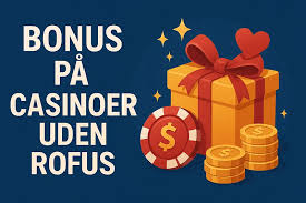 Casinoer Uden Rofus Den Ultimative Guide til Online Gambling
