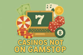 Exploring Casino Sites Not on Gamstop -1861692669