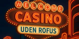 Danish Casinoer Uden ROFUS Fordele, Udfordringer og Anbefalinger Danish Casinoer Uden ROFUS Fordele, Udfordringer og Anbefalinger